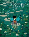 Le bonheur prisonnier