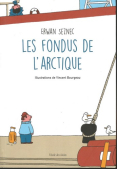 Les Fondus de l'Arctique